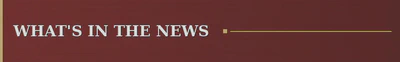 What’s in the News