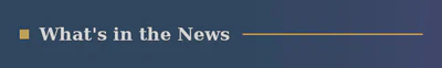 What’s in the News