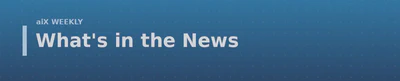What’s in the News